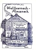 Haltbarmach-Almanach: Alternativen zu Tiefkühltruhe & Konservendose (Der Grüne Zweig)